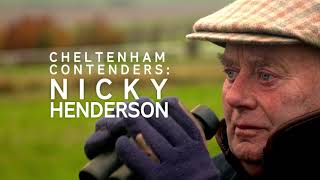 NICKY HENDERSON CHELTENHAM FESTIVAL CONTENDERS 2021