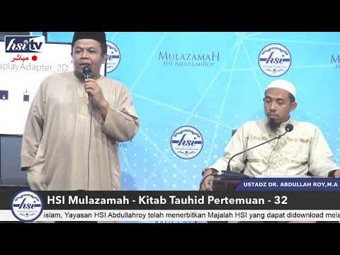 Mulazamah HSI - Kitab Tauhid Pertemuan 32