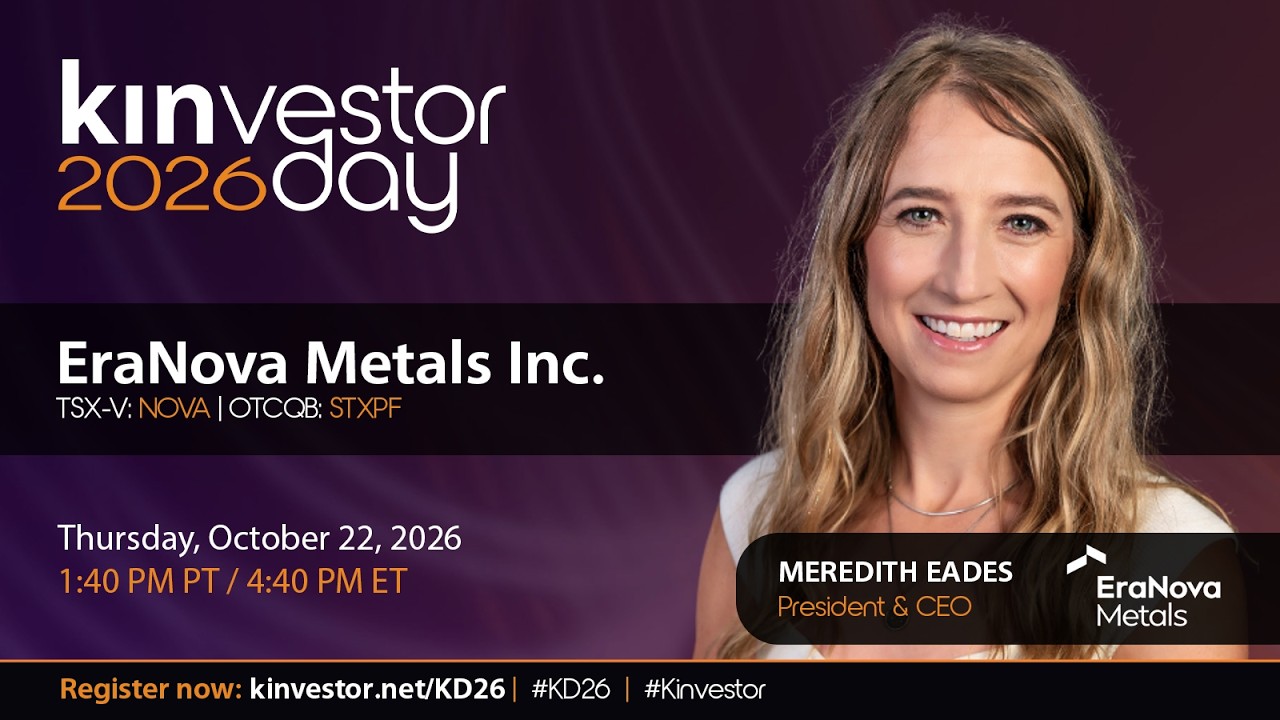 Era Nova Metals Presenting at the Kinvestor Day 2026 Virtual Investor Conference