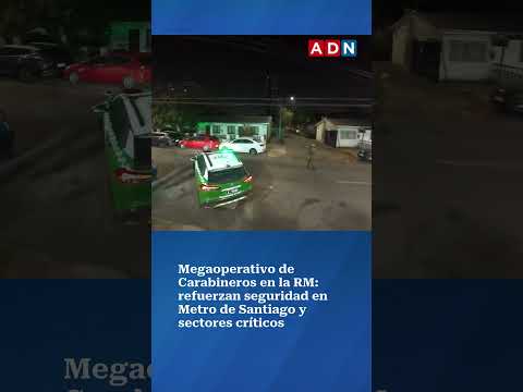 Megaoperativo de Carabineros en la Región Metropolitana: refuerzan seguridad en Metro de Santiago