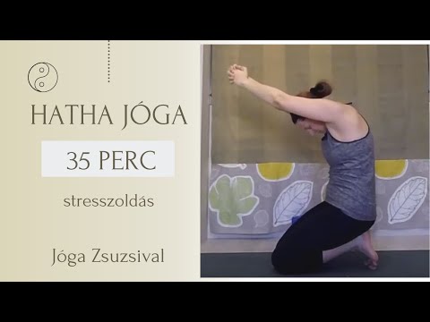 34 perc HATHA jóga - stresszoldás - Jóga Zsuzsival