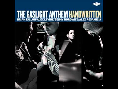 The Gaslight Anthem - Blue Dahlia