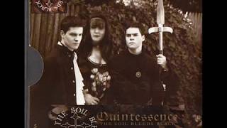 THE SOIL BLEEDS BLACK -  Quintessence