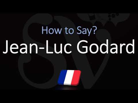 How to Pronounce Jean-Luc Godard? (CORRECTLY)