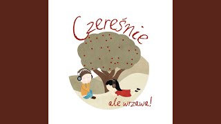 Video thumbnail of "Czereśnie - Witamy"