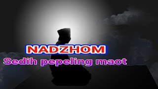 Download lagu NADZHOM ISTIGHFAR PEPELING MAOT mp3 Download lagu NADZHOM ISTIGHFAR PEPELING MAOT mp3
