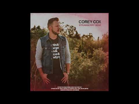 Corey Cox- Strawberry Wine