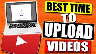 Best Time To Upload YouTube Videos to YOUR Channel to Grow Faster!
