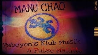 MANU CHAO & Los MUSICARIOS [Acústico] `A Pulso Maldito´ Barcelona 2013