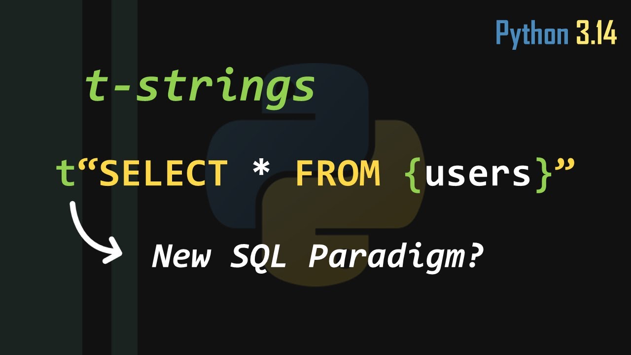 T-Strings: Do They Actually Make SQL Better in Python 3.14?
