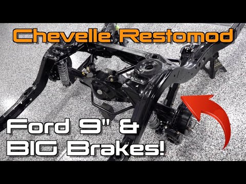 Installing A Custom FORD 9" Rear End & BIG Brakes! Chevelle Restomod Ep.9