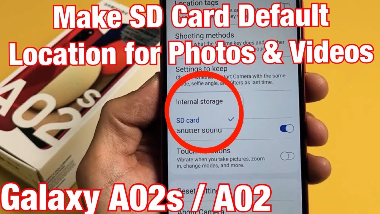 Galaxy A02s / A02: Make SD Card Default Location for Camera Photos & Videos