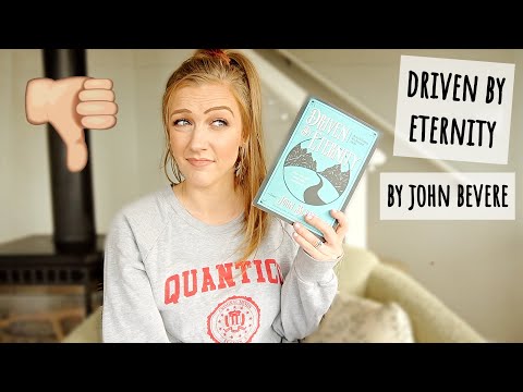 HONEST REVIEW of Driven by Eternity by John Bevere || Christian Book Review