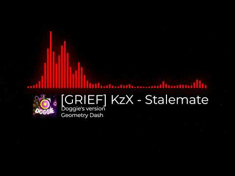 [DOGGIE'S VERSION] KzX - Stalemate High Pitch remix | GRIEF SONG