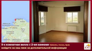 preview picture of video '5-х комнатная вилла в продаже с 2-мя ваннами в Valdovino, Coruna'