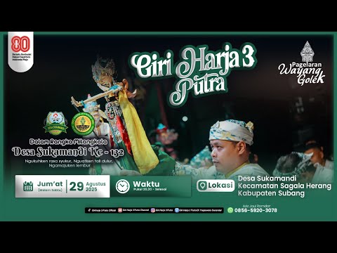 🔴 LIVE Milangkala Desa Sukamandi ke-132 | GIRIHARJA 3 PUTRA -YOGASWARA S | SUBANG, 29/08/25 #gh3p
