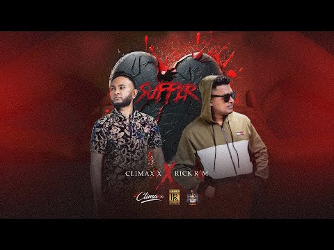 Climaxxx X Rick Ram - Suffer (2024 Chutney Soca)