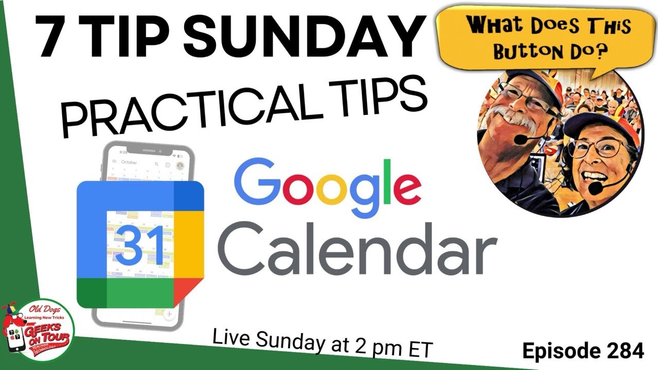 Google Calendar - 7 Practical Tips