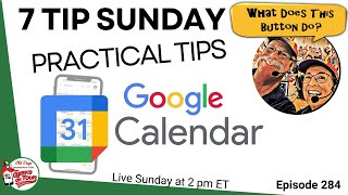 Google Calendar - 7 Practical Tips