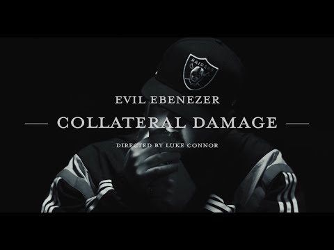 Evil Ebenezer - Collateral Damage (Official Video)