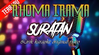 Download lagu SURATAN | RHOMA IRAMA | KARAOKE LIRIK ORIGINAL VIDEO mp3 Download lagu SURATAN | RHOMA IRAMA | KARAOKE LIRIK ORIGINAL VIDEO mp3