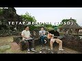 NOAH - Tetap Berdiri (2DSD) [Side B Version]