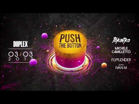 PUSH THE BUTTON - 3.3.2017 - trailer