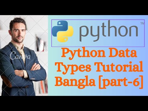 Python Data Types Tutorial Bangla Part 6