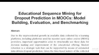 Download the video "Educational Sequence Mining for Dropout Prediction in MOOCs Model Building, Evaluation, and Benchmar"