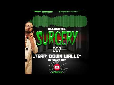 Bassbottle's Surgery 007: Tear Down Walls | #Hardtechno #Schranz #Bassbotte