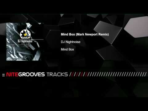 DJ Nightnoise - Mind Box (Mark Newport Remix)
