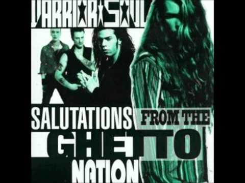 Warrior Soul- Love Destruction (Sauluctions From The Ghetto Nation)