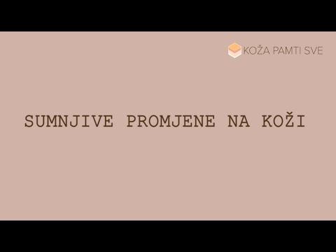 KOŽA PAMTI SVE 2021: Sumnjive promjene na koži