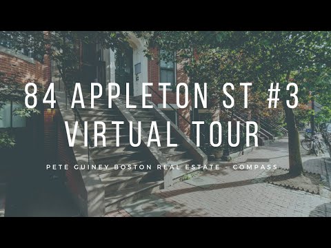 84 Appleton St #3 - South End - Virtual Tour