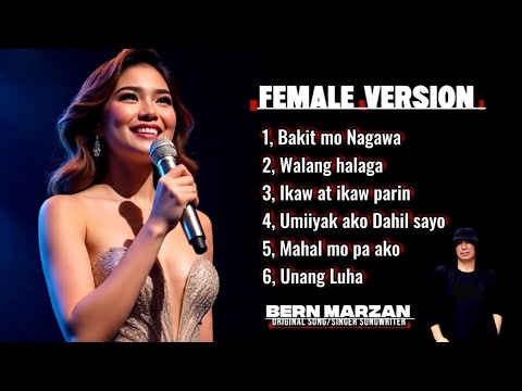 Female Vesion " original Song of Bern Marzan 