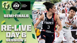 RE-LIVE | SEMI-FINALS: Crelan FIBA 3x3 WORLD CUP 2022 | Day 6/Session 1