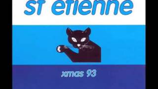 Saint Etienne - My Christmas Prayer