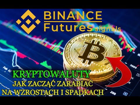 Kryptowaluty jak Zacząć ?! Strategie na Wzrosty i Spadki Edukacja i Sygnały