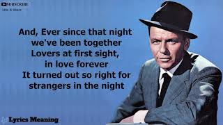 Frank Sinatra - Strangers In The Night | Lyrics Meaning