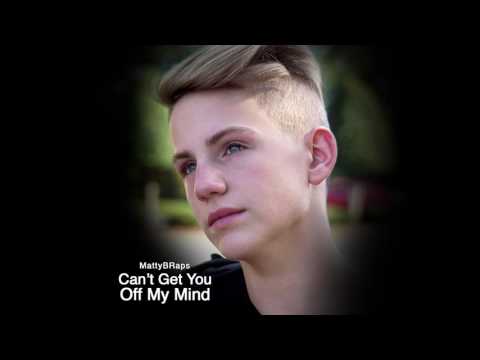 MattyBRaps - Can't Get You Off My Mind (Audio)