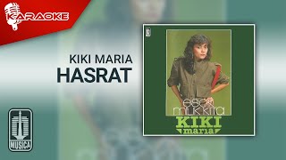 Download lagu Kiki Maria - Hasrat ( Karaoke Video) mp3 Download lagu Kiki Maria - Hasrat ( Karaoke Video) mp3