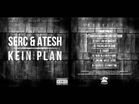 05 Baby (ft. D-Fresh) - Serc651 & Atesh 2012 - Kein Plan [EP]