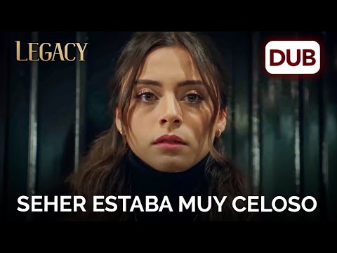 Seher estaba muy celoso de Yaman | Legacy Capítulo 154