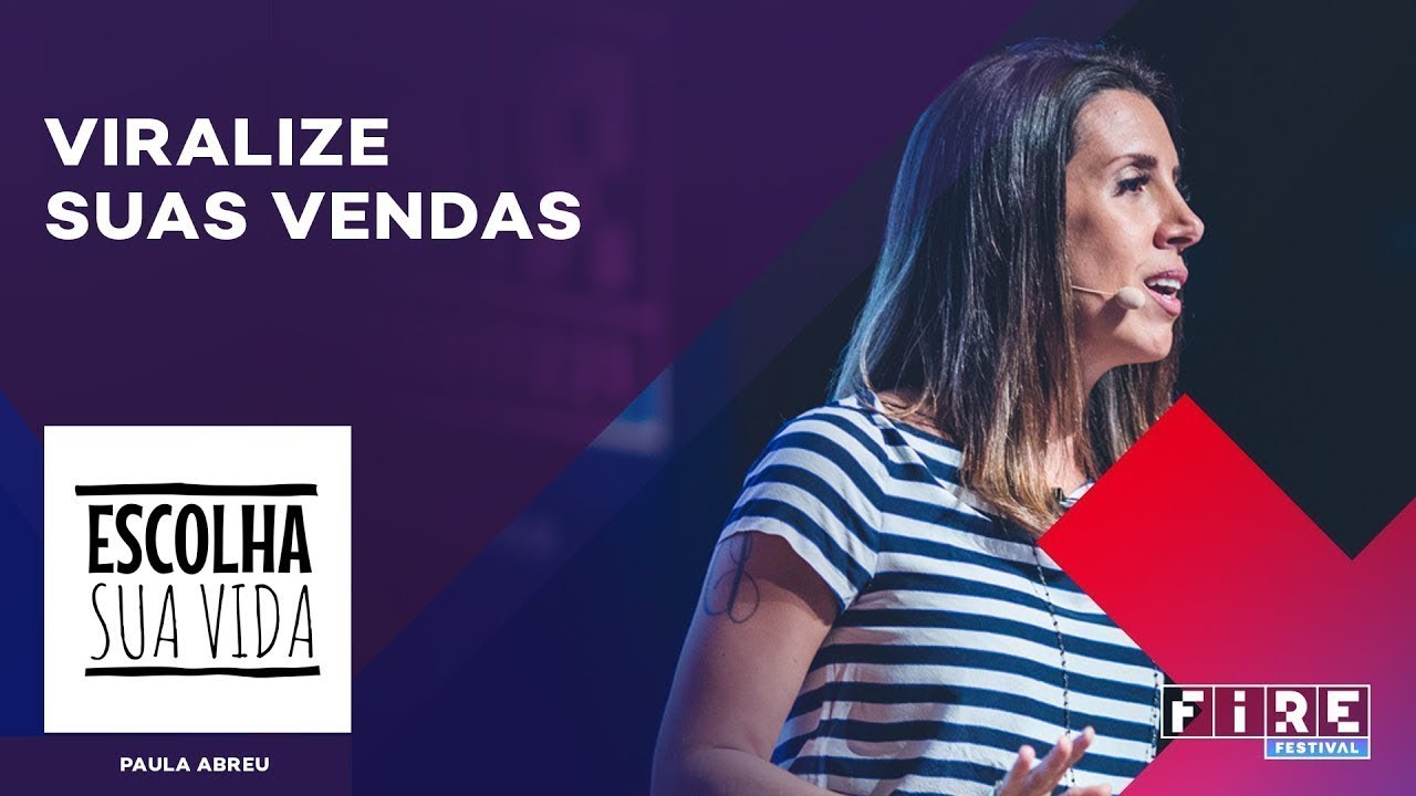 Venda Muito Nas Redes Sociais [SEM GASTAR COM TRÁFEGO] | Paula Abreu no FIRE FESTIVAL