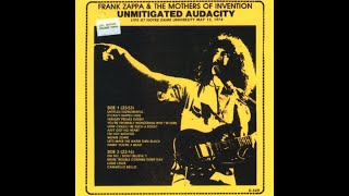 Frank Zappa &amp; The Mothers Of Invention - Unmitigated Audacity 1974 vinyl from Beat The Boots box set