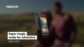 Nokia You're living life to the fullest with #NokiaXR21