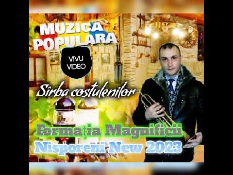 Formația Magnificii Nisporeni New 2023 - Trompeta Sîrba Costulenilor.