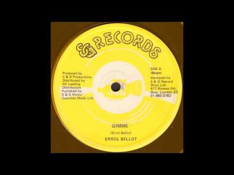 Errol Bellot ‎- Gimme