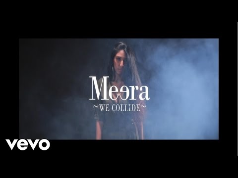 Meera - We Collide