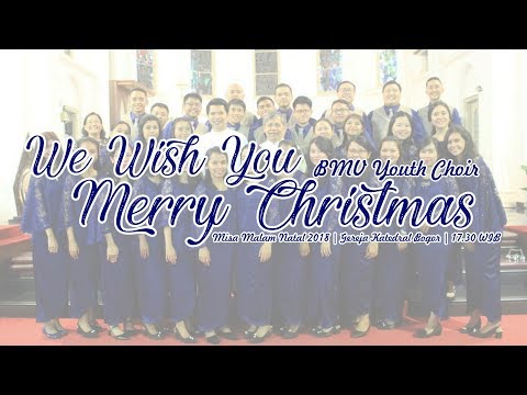 BMVYC - We Wish You Merry Christmas (Malam Natal 2018)